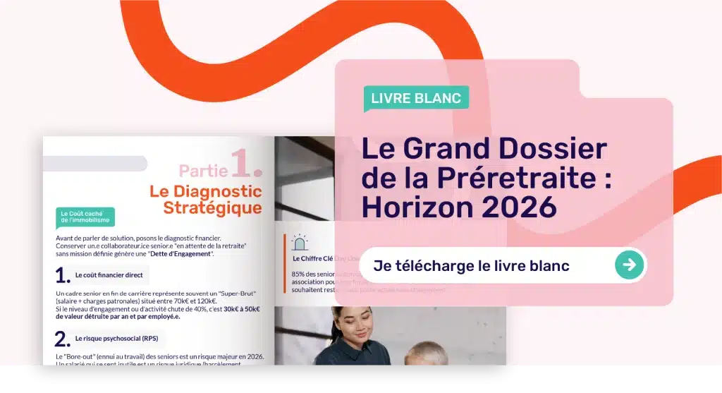 Couverture du Livre Blanc Préretraite 2026 : Diagnostic stratégique, coûts financiers et risques psychosociaux liés aux seniors.